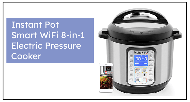 Instant Pot Smart WiFi 8-in-1 Electric Pressure Cooker